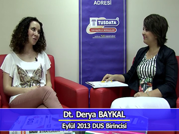 Eylül 2013 DUS Birincisi  Dt. Derya BAYKAL ile DUS'a Hazırlık Süreci